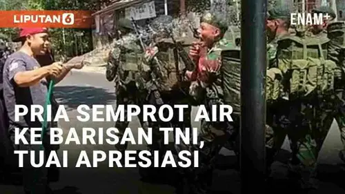 VIDEO: Viral Pria Semprot Air ke Barisan TNI, Tuai Apresiasi Anggota dan Warganet