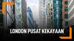 London Pusat Kekayaan Dunia 2019 Kalahkan New York