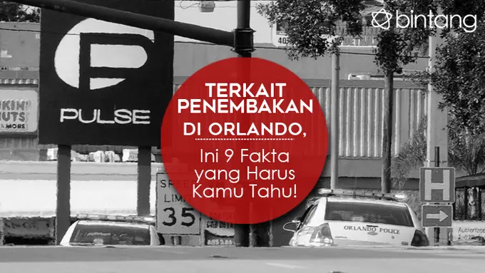 Terkait Penembakan di Orlando, Ini 9 Fakta yang Harus Kamu Tahu!