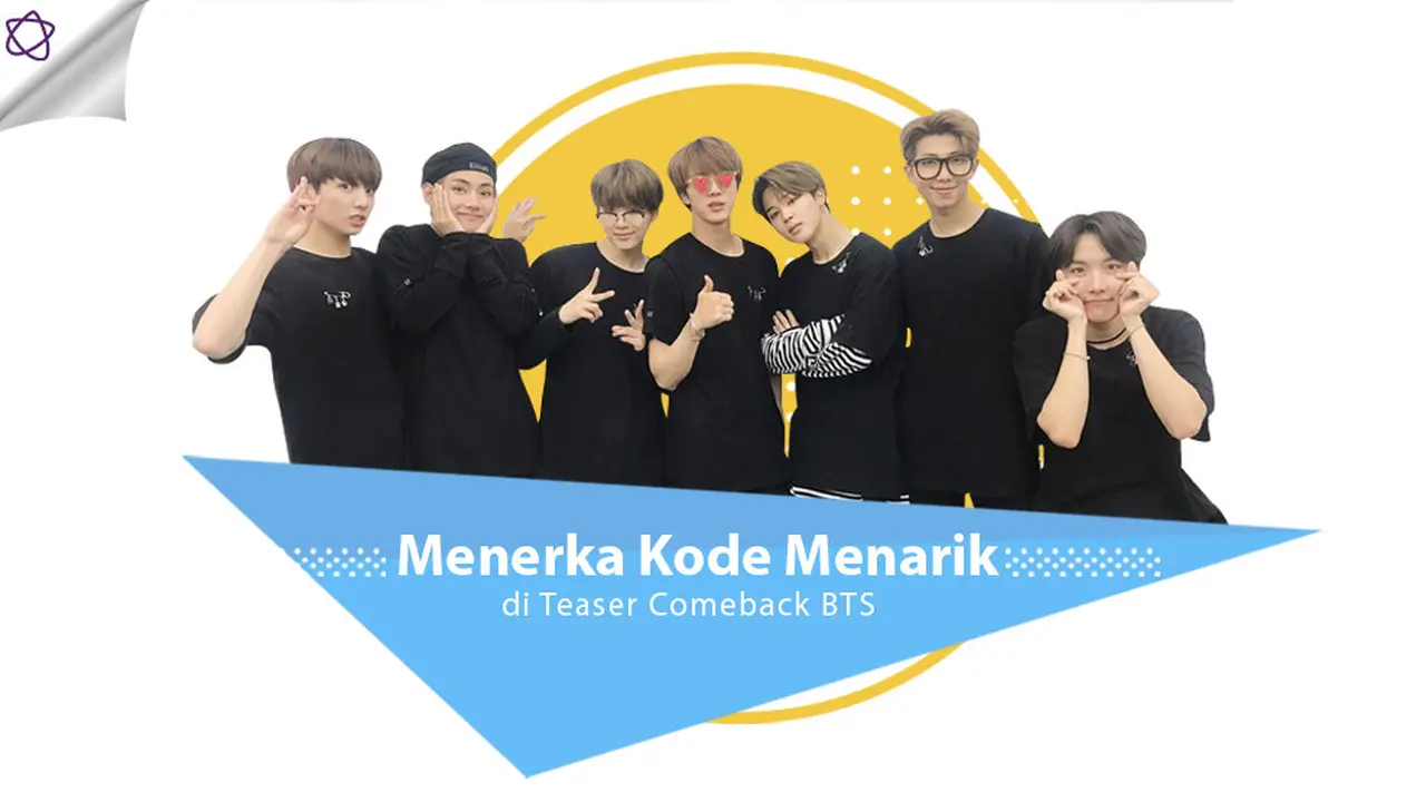 [Bintang] Menerka Kode Menarik di Teaser Comeback BTS 