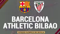 Piala Super Spanyol - Barcelona Vs Athletic Bilbao (Bola.com/Adreanus Titus)
