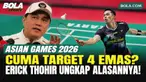 Target Tim Indonesia di Asian Games 2026: 4 Medali Emas!
Menteri Pemuda dan Olahraga (Menpora) RI, Erick Thohir, mengatakan bahwa Tim Indonesia menargetkan empat medali emas di Asian Games 2026. 
Target tersebut mempertimbangkan sejumlah nomor yang...