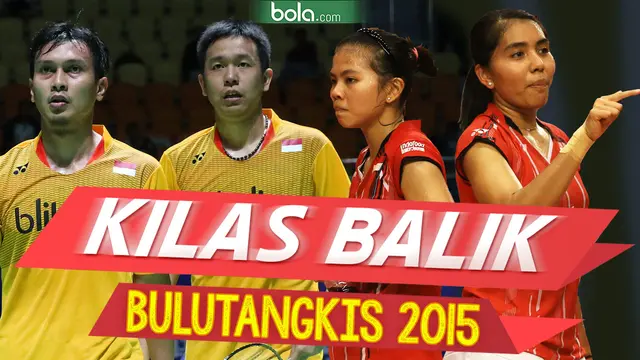 Kilas Balik Bulutangkis 2015