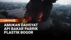 Kebakaran hebat melanda sebuah pabrik plastik di Kampung Jampang, Desa Wanaherang, Kecamatan Gunung Putri, Kabupaten Bogor, Jawa Barat, Minggu malam. Hingga malam hari, kobaran api masih belum berhasil dipadamkan akibat besarnya api yang terus melaha...