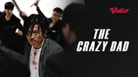 Streaming film Feng Zi Lao Ba (The Crazy Dad) di Vidio. (Dok. Vidio)