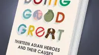 Teten Masduki Masuk Daftar Pahlawan Asia versi 'Doing Good Great'