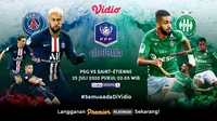 Link Live Streaming Final Piala Prancis: PSG Vs Saint Etienne di Vidio Malam Ini