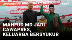Keluarga Mahfud MD Bersyukur dan Siap Dukung Hingga Terpilih