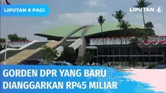 Gorden lama rumah dinas DPR diisukan bentuknya sudah seperti kain pel, dan akan segera diganti dengan yang baru. Gak tanggung-tanggung, anggarannya pun mencapai miliaran rupiah! Pernyataan ini pun ramai dikecam warganet di jagat maya.