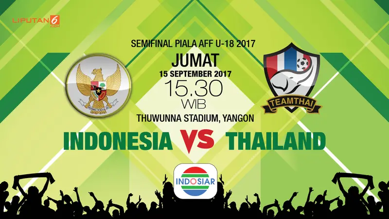 Prediksi Indonesia Vs Thailand Semifinal Piala AFF U-18 2017