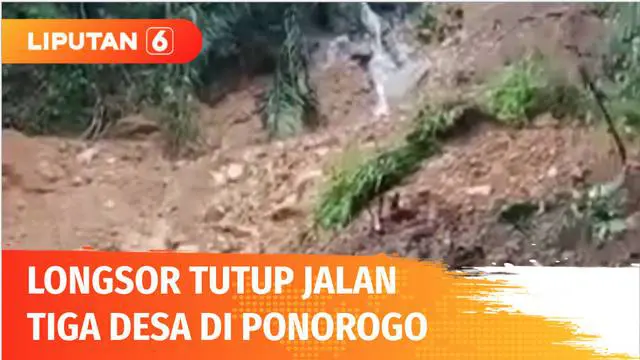 Diterjang hujan deras, sebuah bukit di lereng Gunung Nongko, Ponorogo, Jawa Timur, longsor. Material longsor berupa lumpur, menutup akses jalan tiga desa, bahkan mengancam sembilan rumah warga.