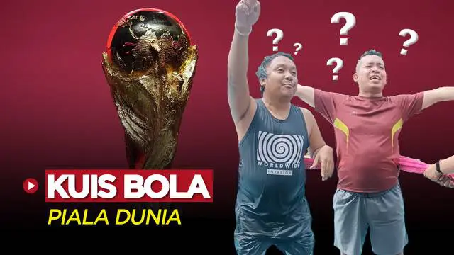 VIDEO TikTok Bola: Test Pengetahuan Awak Bola.com Tentang Piala Dunia