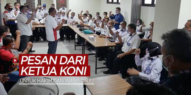 VIDEO: Pesan Ketua Umum KONI Pusat kepada Hakim dan Wasit Tinju di PON Papua 2021
