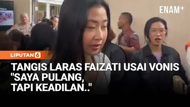 Pilu Tangis Laras Faizati Usai Divonis Salah Tanpa Dibui: Saya Pulang, Tapi Keadilan..