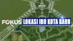 Gubernur Kaltim menyebut lokasi yang dipilih yakni perbatasan antara Kabupaten Kutai Kartanegara dan Kabupaten Penajam Paser Utara.
