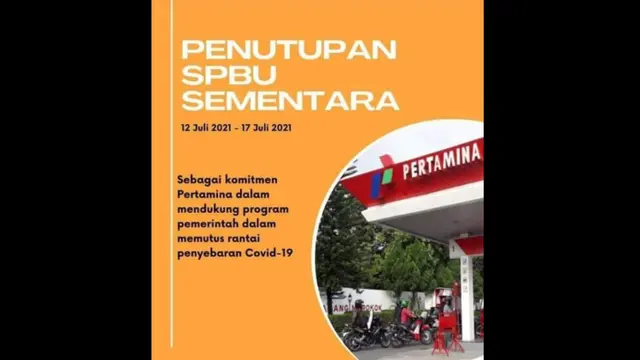 Pertamina menutup SPBU untuk memutus penyebaran Covid-19 sejak 12-17 Juli 2021