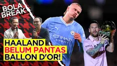 Berita video Bola Break episode kali ini membahas perdebatan mengenai Ballon d'Or 2023. Apakah Lionel Messi pantas meraihnya?