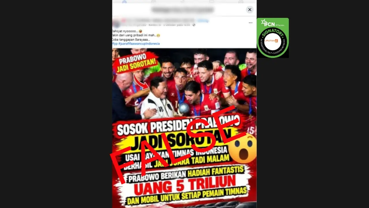 Cek Fakta Liputan6.com mendapati klaim Presiden Prabowo Subianto memberikan hadiah uang Rp 5 Triliun dan mobil untuk setiap pemain Timnas Indonesia
