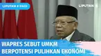 Dalam Forum Ekonomi Merdeka 2022 yang digelar secara daring pada Senin (28/02), Wakil Presiden Ma’ruf Amin menilai UMKM berpotensi menjadi penggerakan pemulihan ekonomi, salah satunya di tengah pandemi Covid-19. Dikatakan, UMKM juga sebagai faktor ...