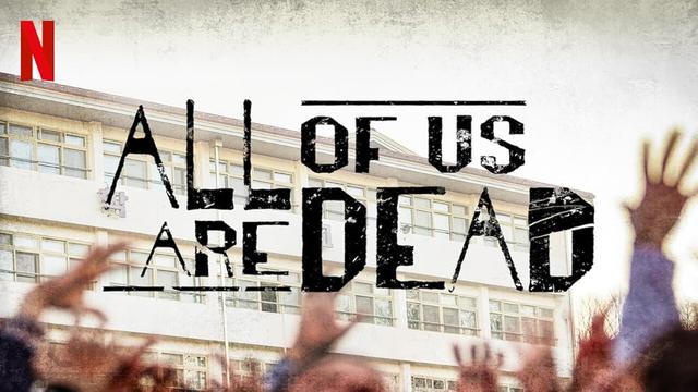 All of Us Are Dead (2022)