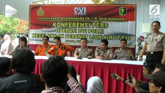 Keluarga korban jatuhnya pesawat Lion Air JT 610 diminta bersabar untuk mengetahui hasil identifikasi jenazah.