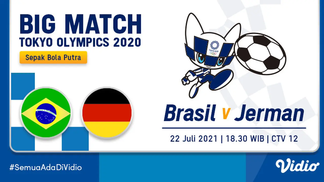 Pertandingan Sepak Bola Putra Brasil vs Jerman Olimpiade Tokyo 2020