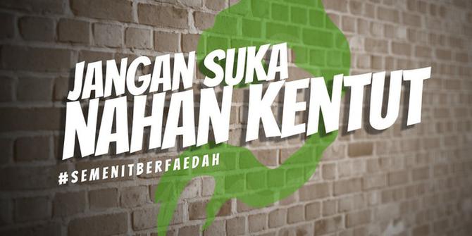 VIDEO: Jangan Suka Nahan Kentut, Bahaya!