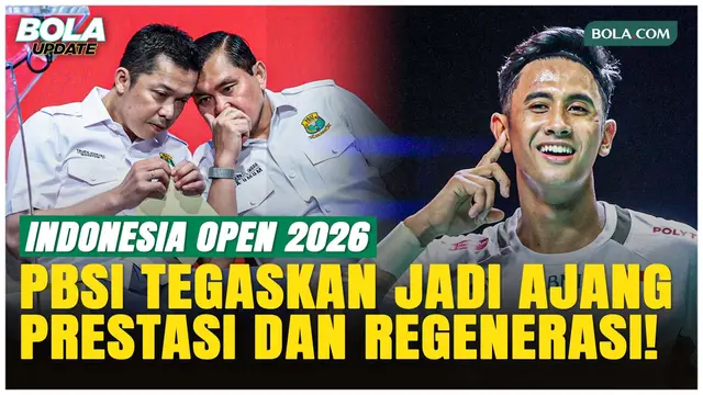 PBSI Menargetkan Prestasi dan Regenerasi Berjalan Beriringan pada Indonesia Open 2026