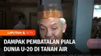 Buntut panjang soal pembatalan Piala Dunia U-20 di Indonesia yang masih berlanjut. Rugi triliunan rupiah hingga mimpi Garuda Muda yang tertunda.