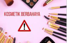 BPOM Bongkar Puluhan Kosmetik Berbahaya, Begini Cara Cek Produk Aman Digunakan