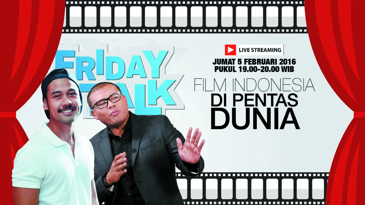 Saksikan Live Streaming Chico Jerikho-Joko Anwar di #FridayTalk