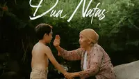 6 Tokoh Film Dua Nafas Dibintangi Aty Cancer dan Syakir Daulay, Kasih Sayang Nenek Tanpa Batas