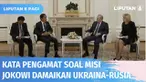 Kunjungan Presiden Jokowi sebagai Pemimpin G20 ke Ukraina dan Rusia untuk misi perdamaian, dinilai bisa membawa kemajuan dalam negosiasi damai kedua negara yang berkonflik tersebut.