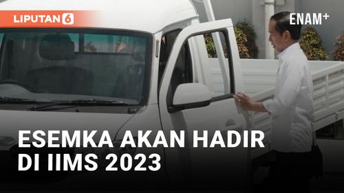 VIDEO: Esemka akan Hadir di IIMS 2023