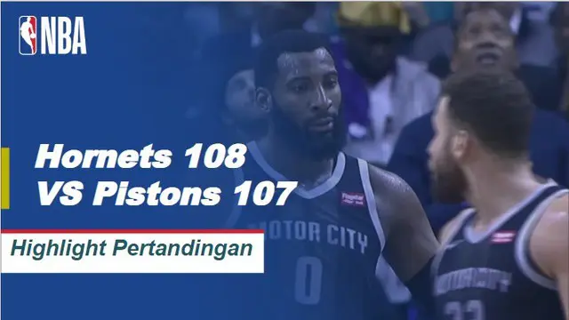 Cuplikan Hasil Pertandingan NBA : Hornets 108 VS Pistons 107