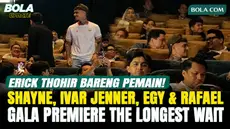 Ketua PSSI, Erick Thohir, menghadiri gala premiere The Longest Wait, film dokumenter yang mengangkat perjalanan Timnas Indonesia di Kualifikasi Piala Dunia 2026. Anggota Exco PSSI, Arya Sinulingga, turut hadir dalam acara tersebut.