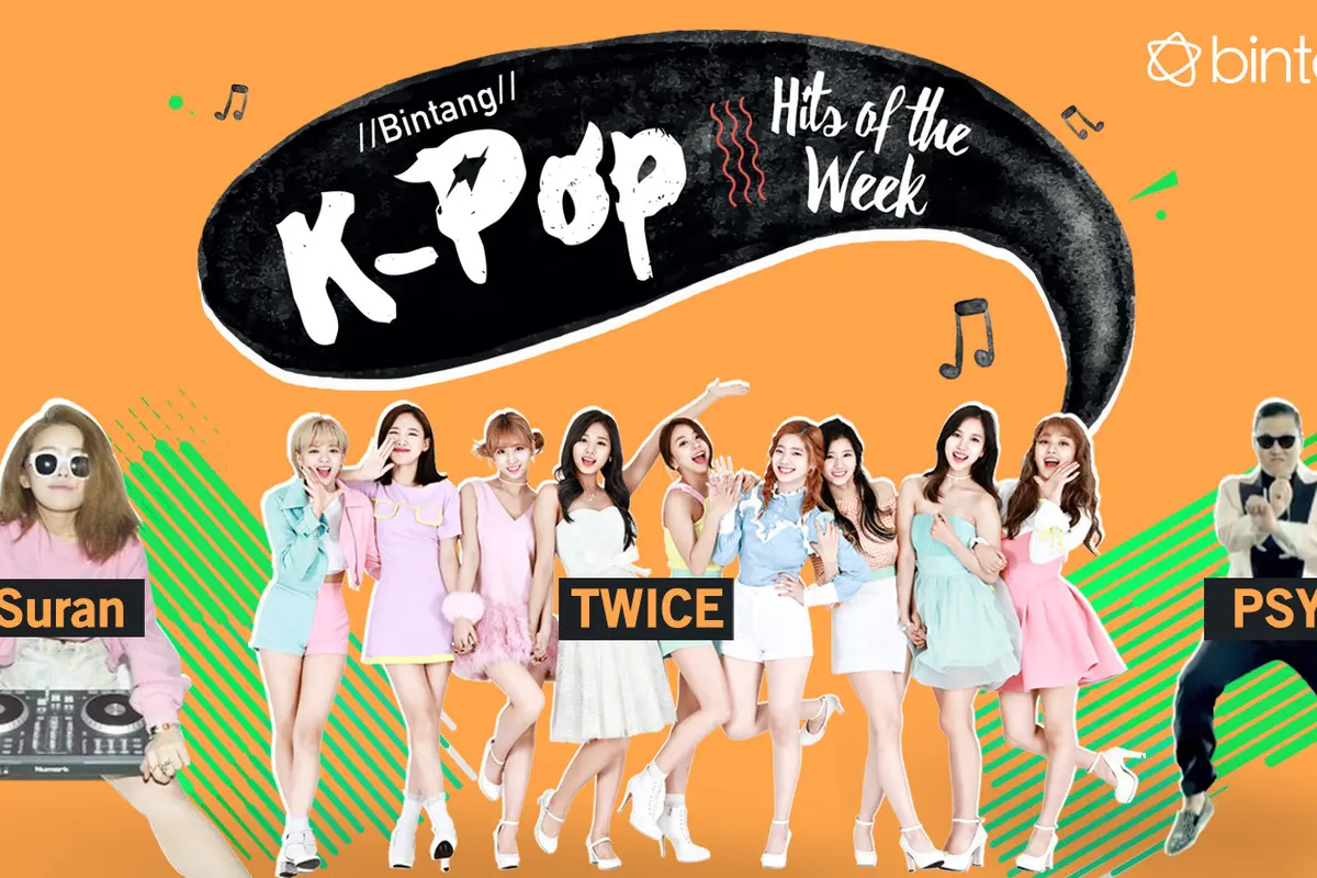 [Bintang] Bintang K-Pop Hits of the Week: TWICE, PSY, Unnies, Suran