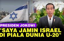 VIDEO: Presiden Jokowi Jamin Nasib Israel Selama Piala Dunia U-20 di Indonesia