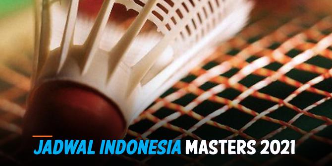 VIDEO: Jadwal Indonesia Masters 2021 Hari Ini, Ginting Serta Jojo Main!
