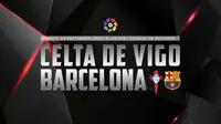 Celta De Vigo vs Barcelona (Liputan6.com/Ari Wicaksono)