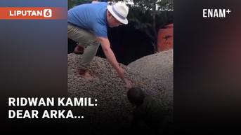 VIDEO: Unggah Video Arka, Ridwan Kamil Beri Pesan Mengharukan