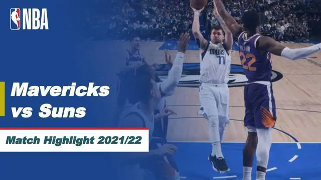 Berita Video, Highlights Semifinal Playoff NBA 2022 antara Dallas Mavericks Vs Phoenix Suns pada Sabtu (7/5/2022)