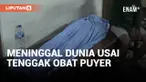 Usai Minum Obat Puyer, Pegawai Hotel Meninggal Dunia