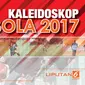Kaleidoskop Bola 2017 (Liputan6.com/Abdillah)