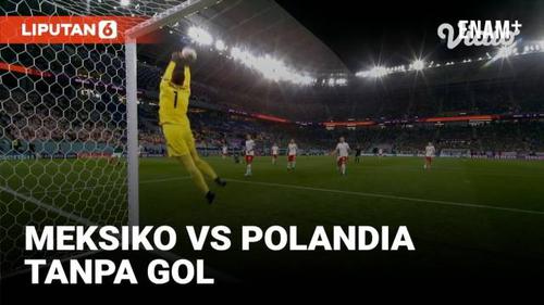 VIDEO: Highlights Piala Dunia 2022, Meksiko Vs Polandia Bermain Imbang