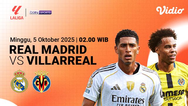 Live Streaming Real Madrid vs Villarreal eksklusif di Vidio. (dok. vidio.com)