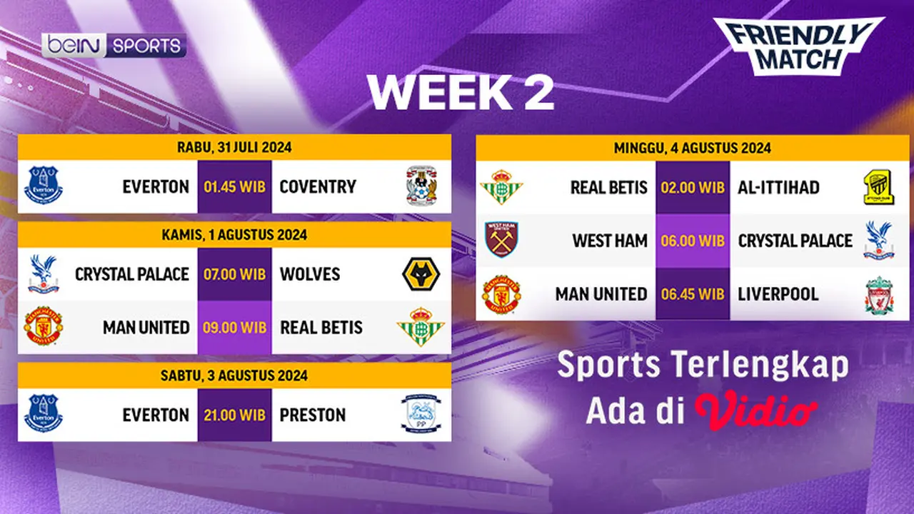 Jadwal Friendly Match Week 2 di Vidio