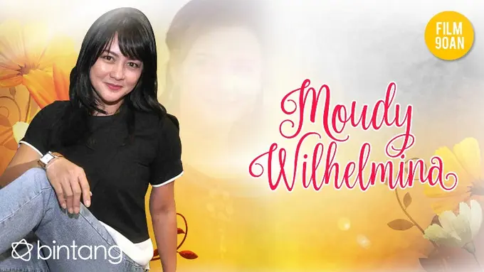 [Bintang] Moudy Wilhelmina