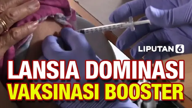 VIDEO: Vaksinasi Booster Sudah Dilakukan, Didominasi Para Lansia