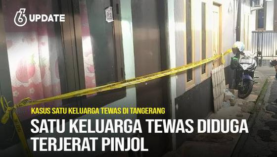 Satu Keluarga Tewas Diduga Terjerat Pinjol